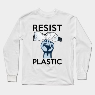 Resist Plastic Pollution Long Sleeve T-Shirt